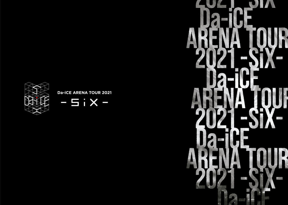 初回生産限定盤】Da-iCE ARENA TOUR 2021 -SiX-（3DVD） – Da-iCE 