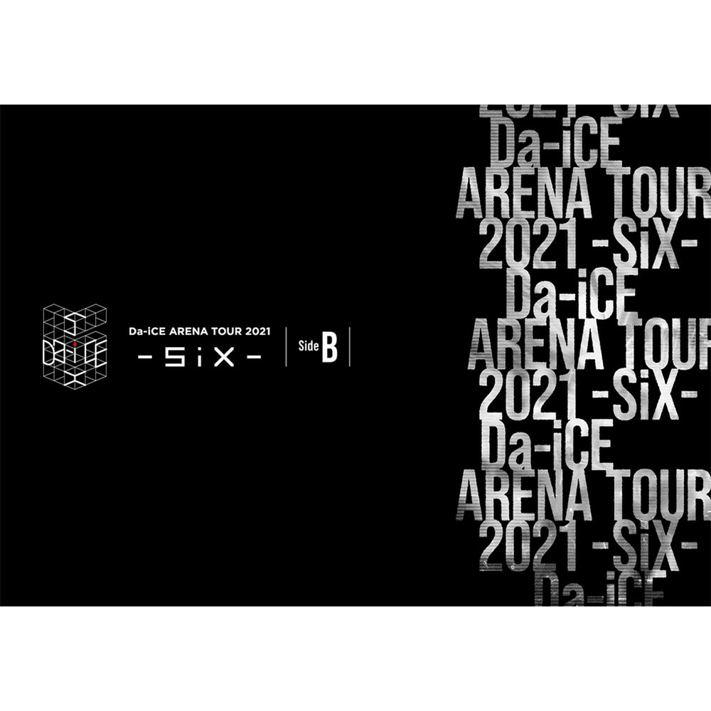 Da-iCE ARENA TOUR 2021 -SiX- Side B（DVD）