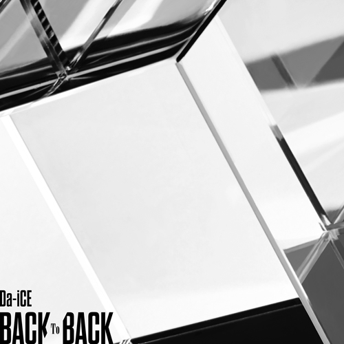 BACK TO BACK【初回限定盤B】（CD+DVD） – Da-iCE OFFICIAL SHOP