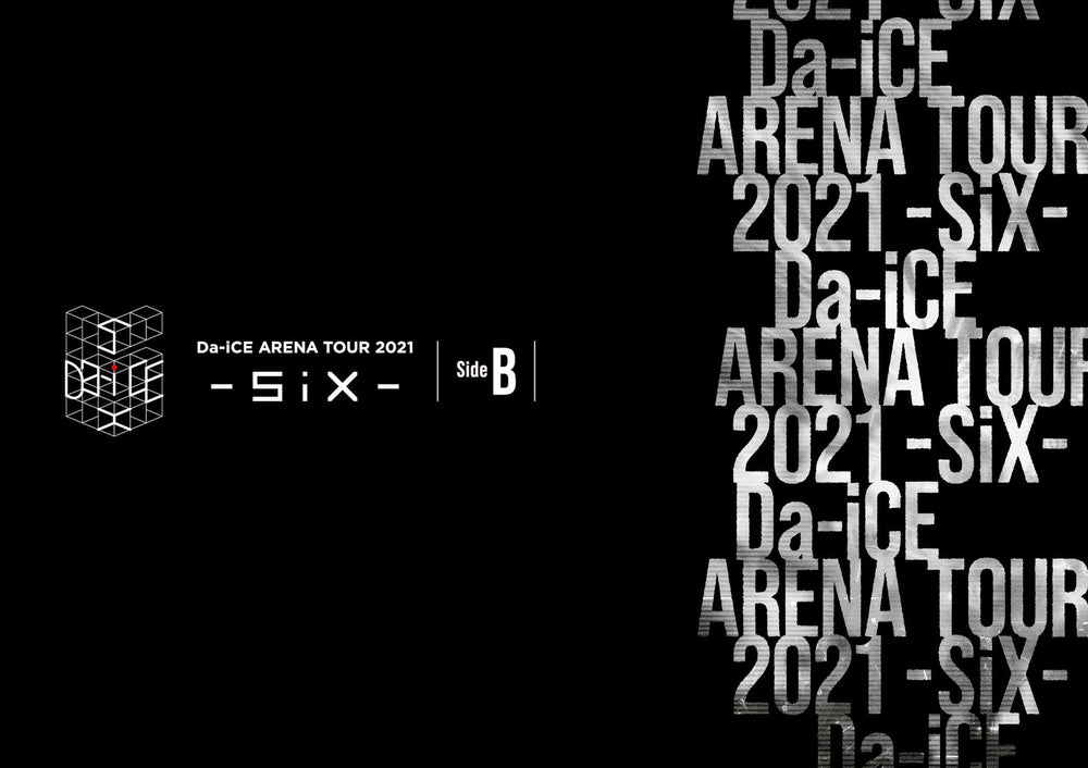 Da-iCE ARENA TOUR 2021 -SiX- Side B（DVD）