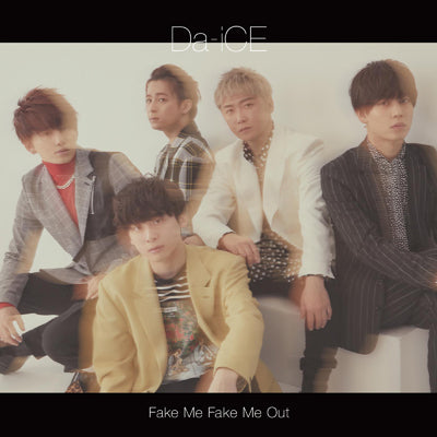 FAKE ME FAKE ME OUT【Da-iCE OFFICIAL SHOP/mu-mo SHOP 限定盤】（CD）